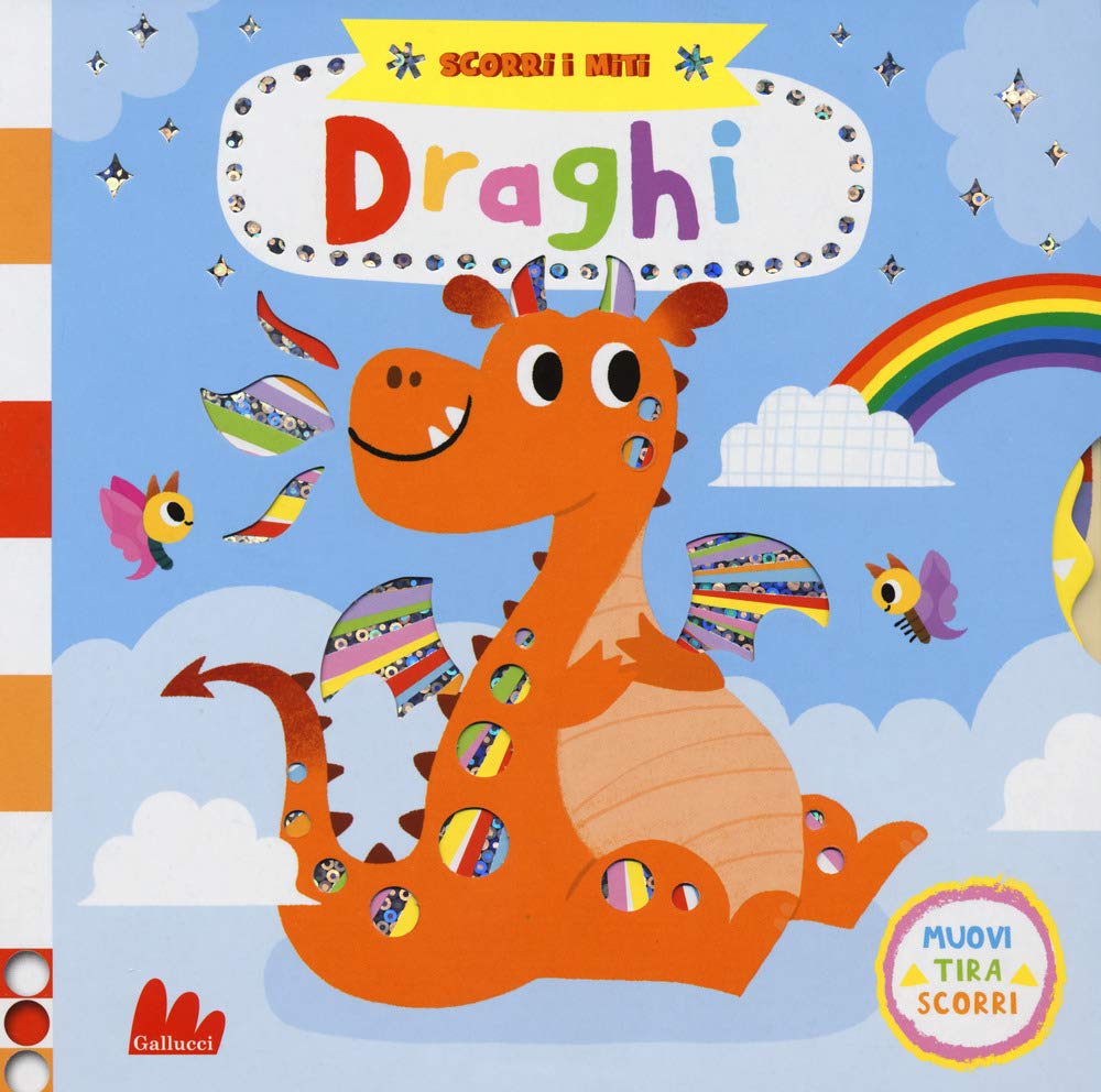 Draghi. Scorri i miti. Ediz. a colori book