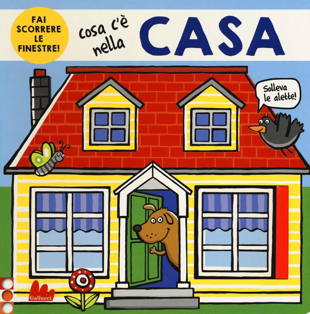 Cosa c'è nella casa. Ediz. a colori book