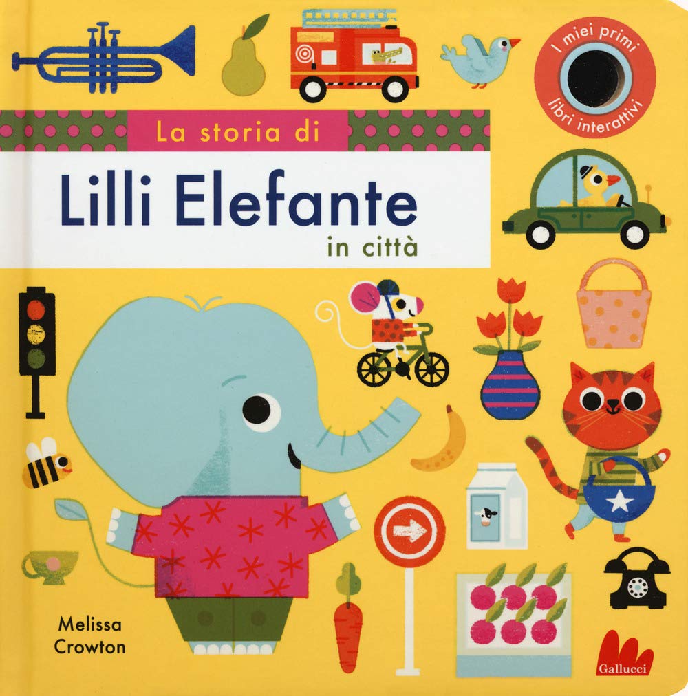 La storia di Lilli elefante in città. Ediz. a colori book