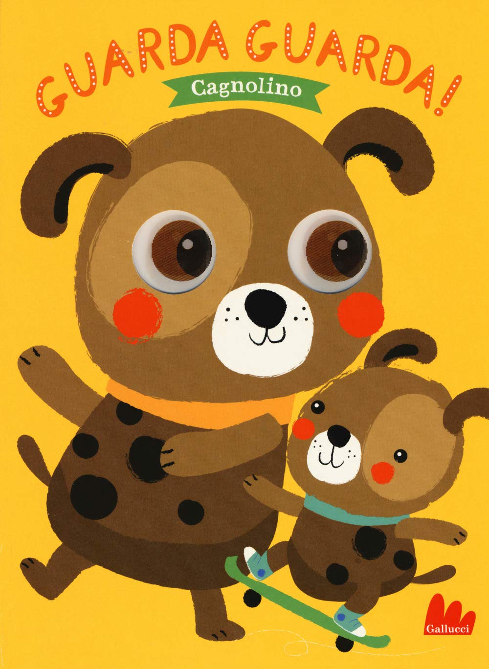 Cagnolino. Guarda guarda! Ediz. a colori book