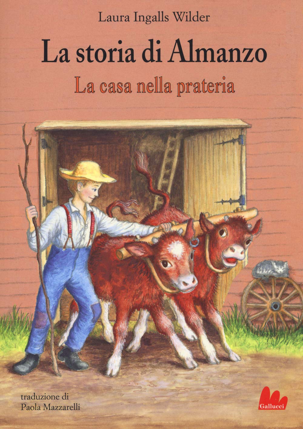 La storia di Almanzo. La casa nella prateria (Universale d'Avventure e d'Osservazioni. Baby) Novels & Short Stories