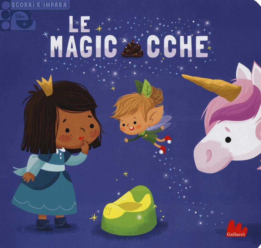 Le magicacche. Scorri e impara. Ediz. a colori book