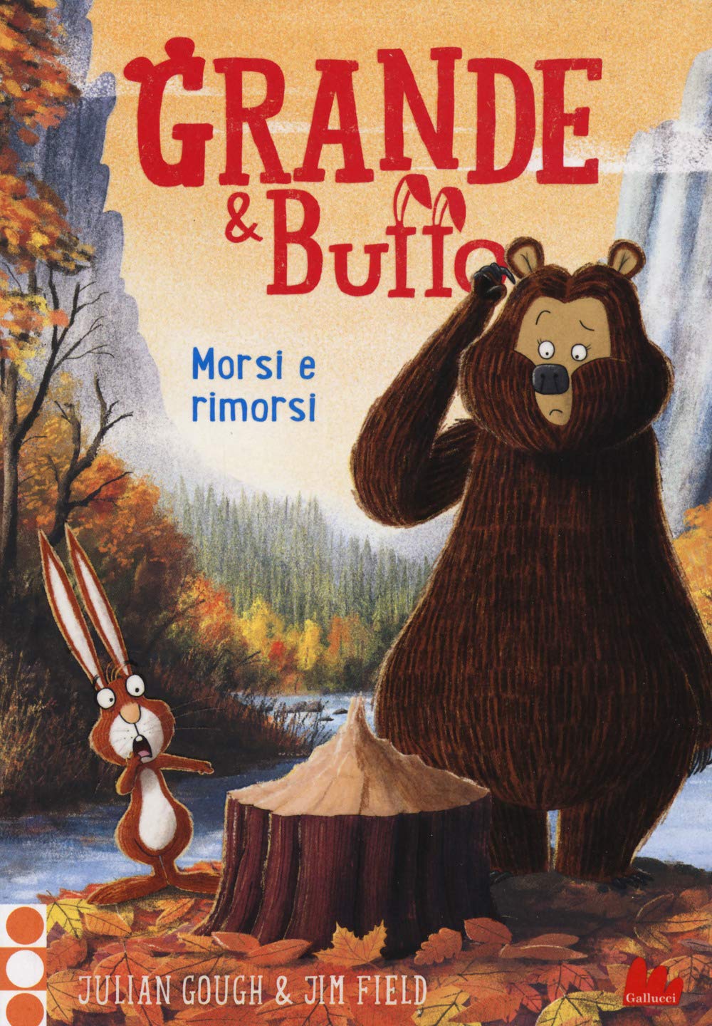 Grande & Buffo. Morsi e rimorsi (Vol. 4) (Universale d'Avventure e d'Osservazioni. Baby) Non-fiction