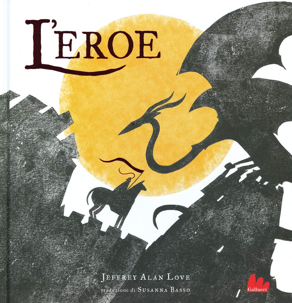L'eroe. Ediz. a colori book