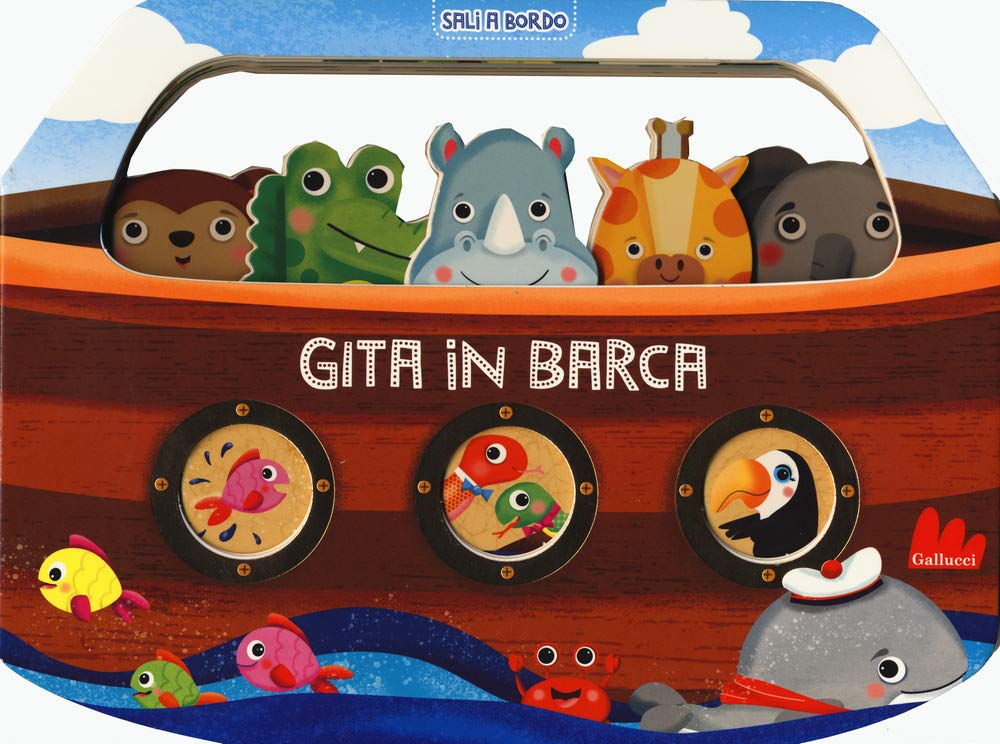 Gita in barca. Sali a bordo. Ediz. a colori book
