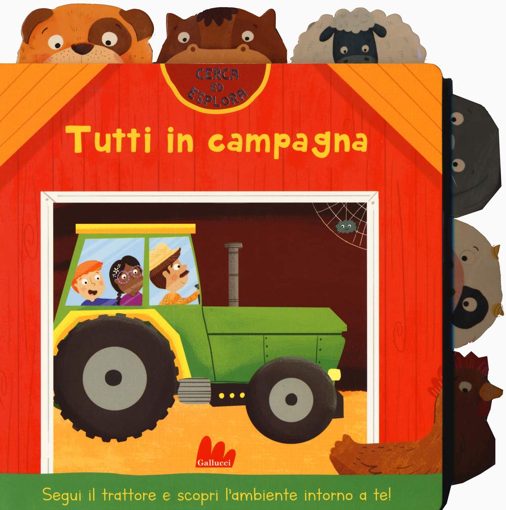 Tutti in campagna. Cerca ed esplora. Ediz. a colori book