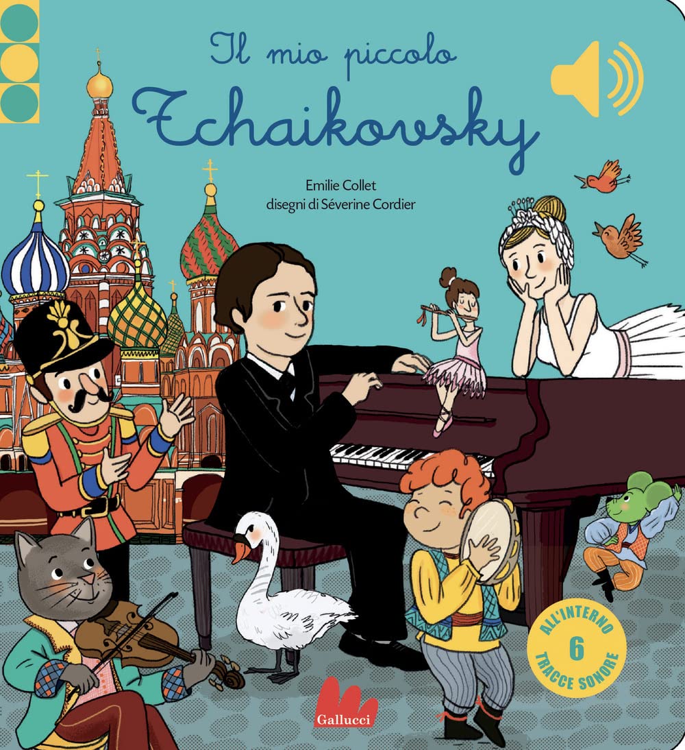 Il mio piccolo Tchaikovsky. Libro sonoro. Ediz. a colori Tiptoi & Games