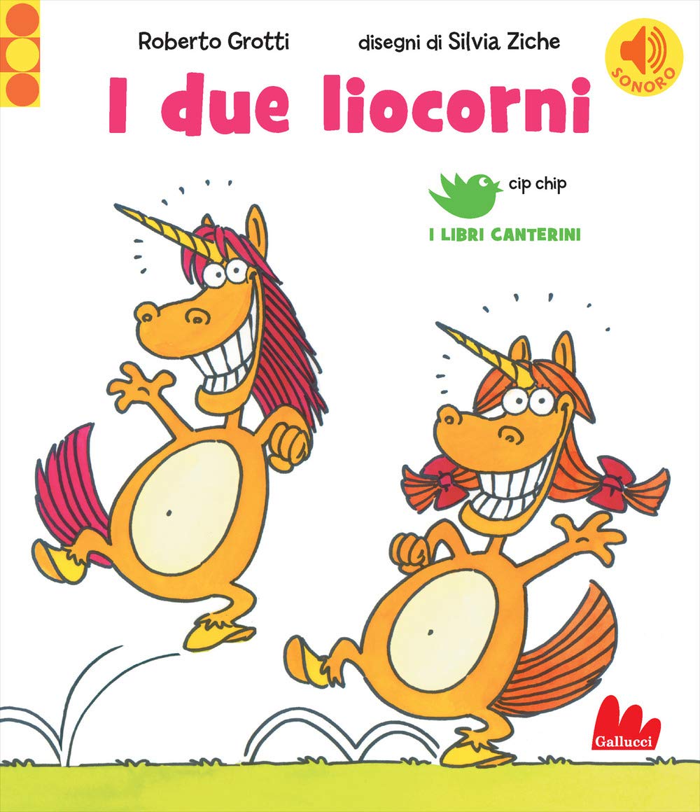Gallucci: I due liocorni (Cip chip. I libri canterini) Arts & Music