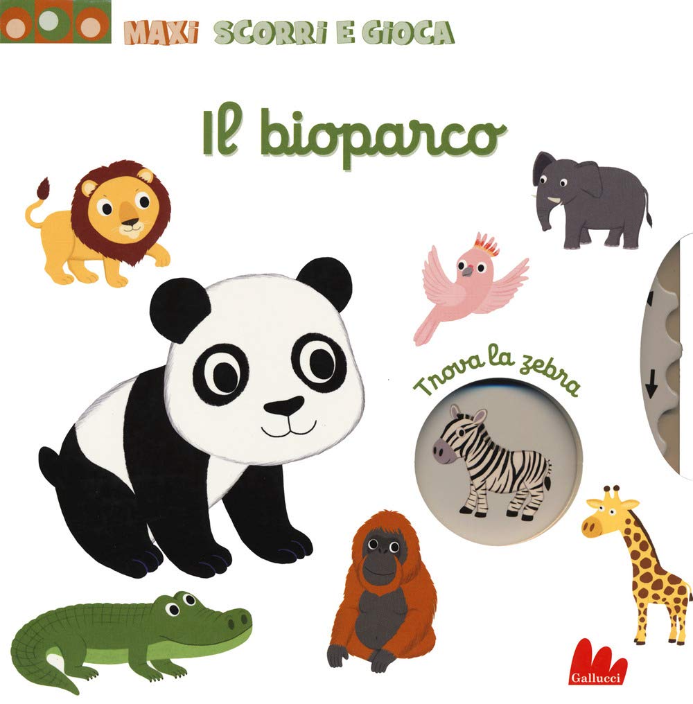 Il bioparco. Maxi scorri e gioca. Ediz. a colori book