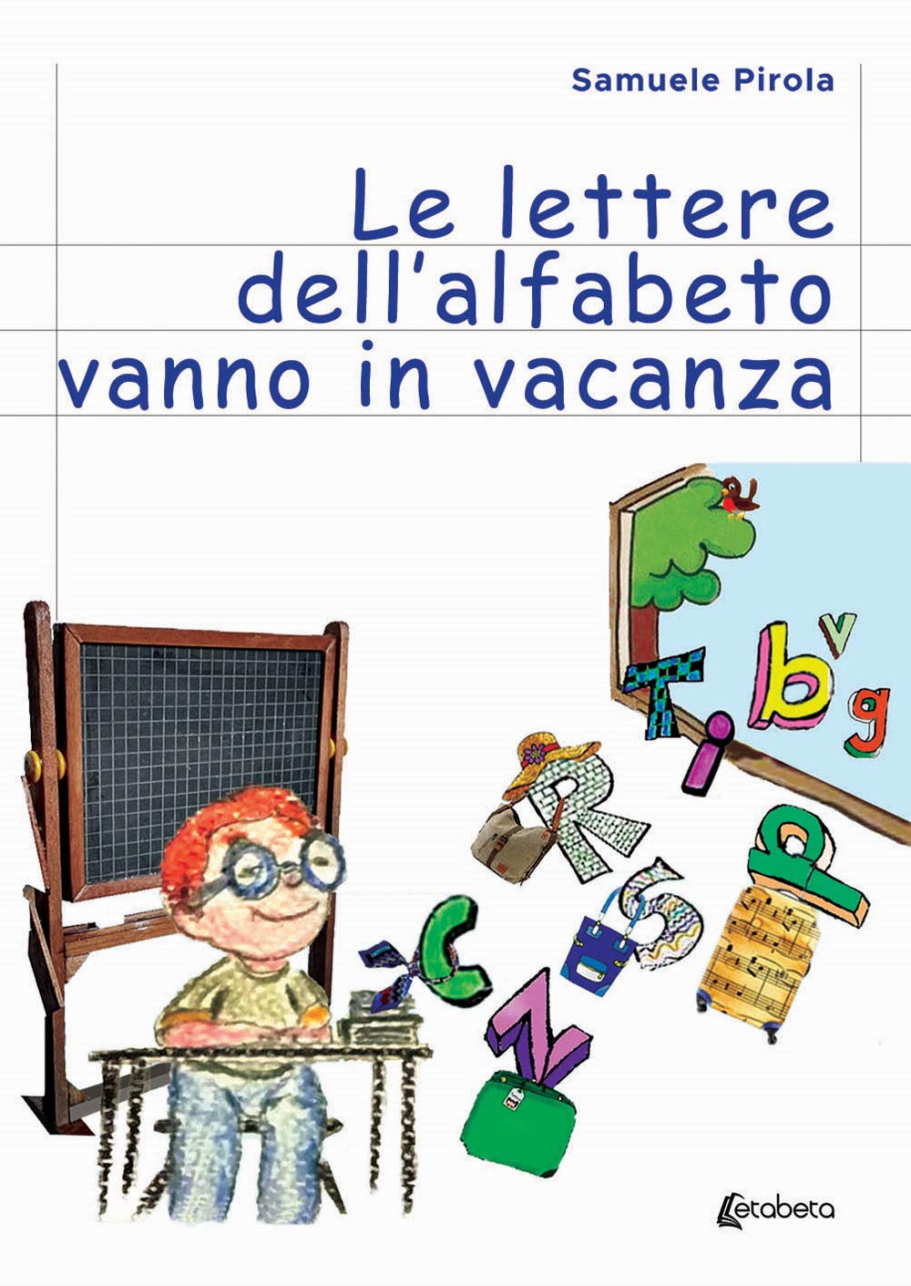 Le lettere dell'alfabeto vanno in vacanza book