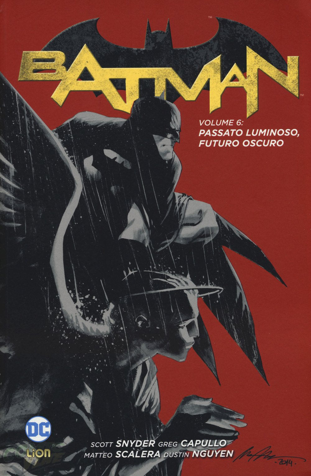 Batman. Passato luminoso, futuro oscuro (Vol. 6) book
