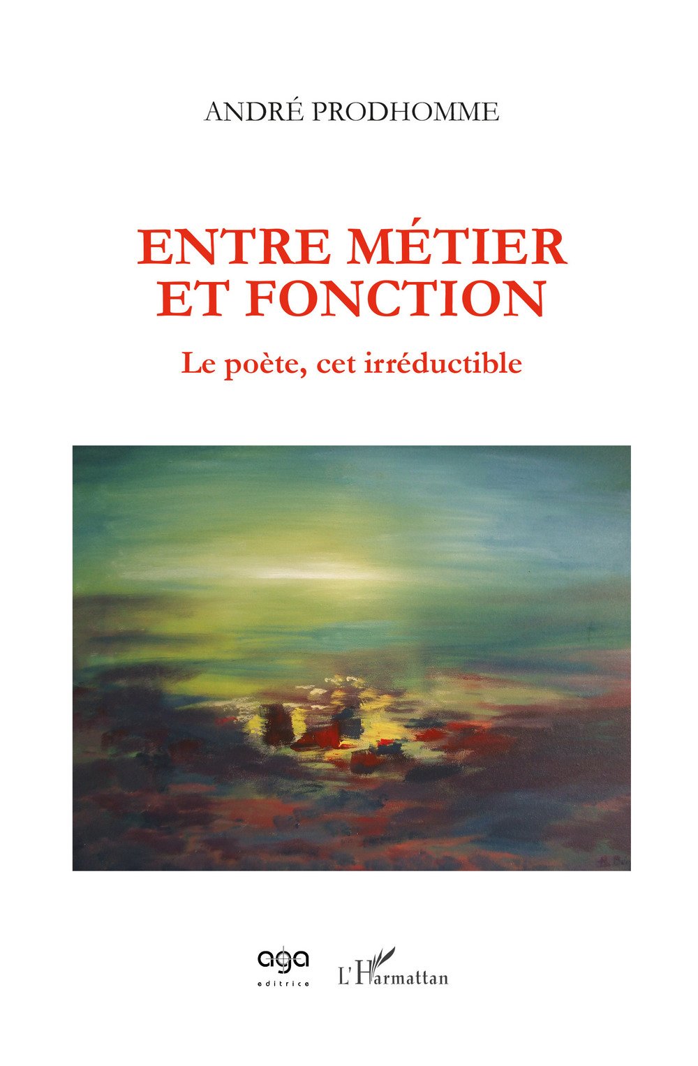 Entre métier et fonction. Le poète, cet irréductible Poetry