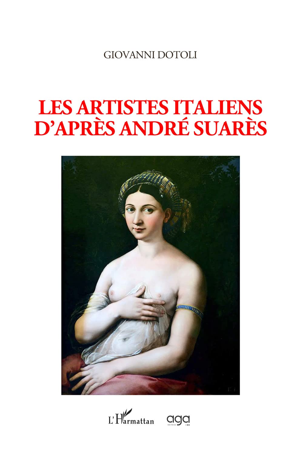 Les artistes italiens d’après André Suarès Essays & Short Stories