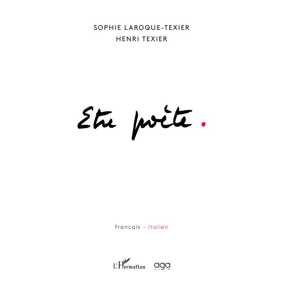Etre poète-Essere poeta. Ediz. bilingue Poetry
