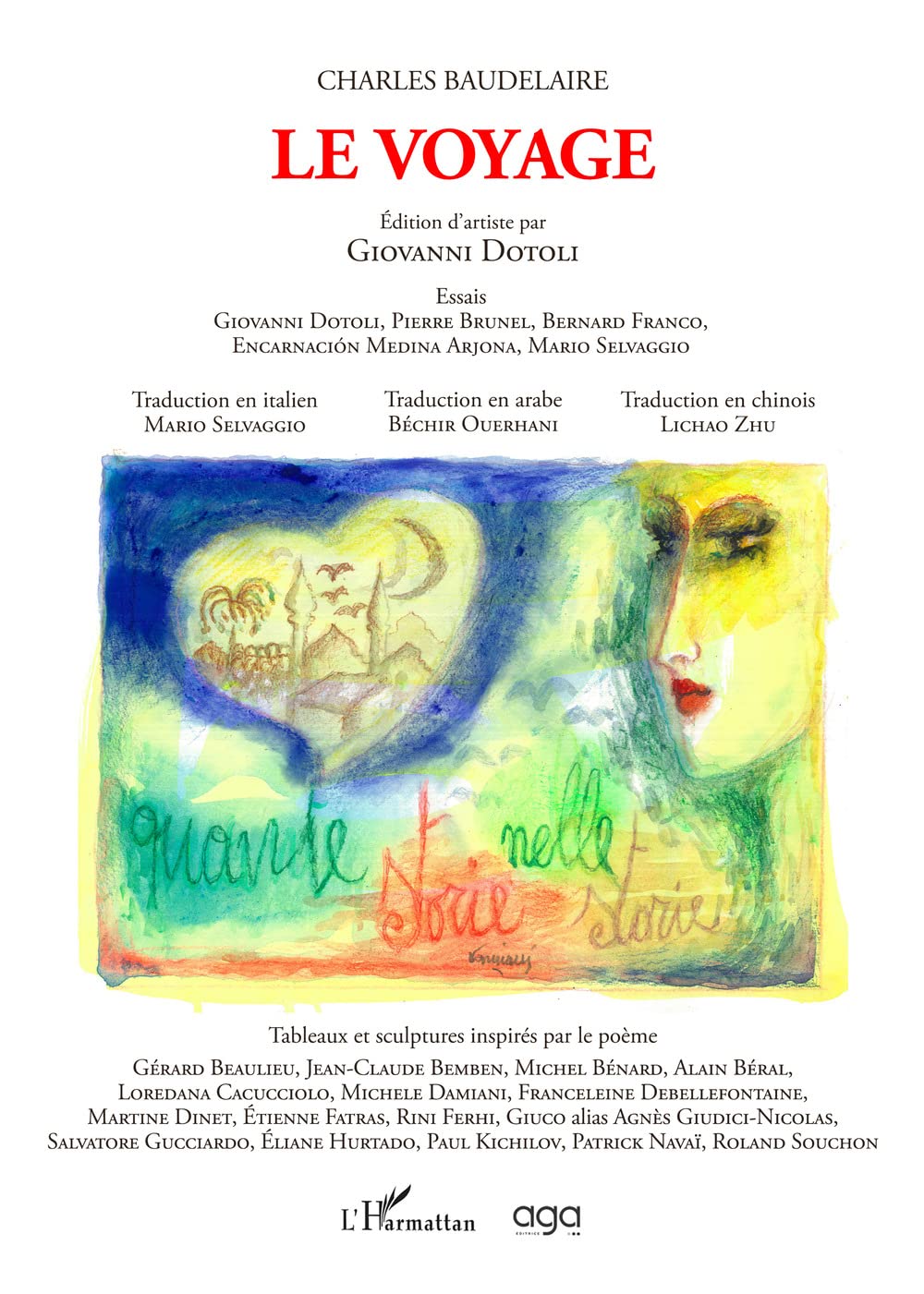 Le voyage. Édition d'artiste par Giovanni Dotoli Poetry