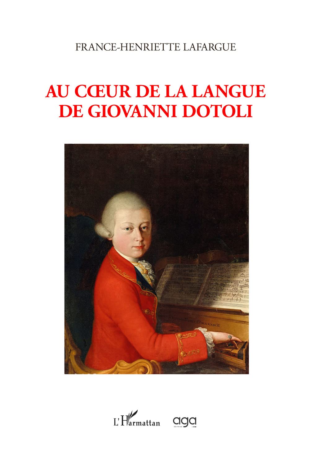 Au cœur de la langue de Giovanni Dotoli Contemporary literature