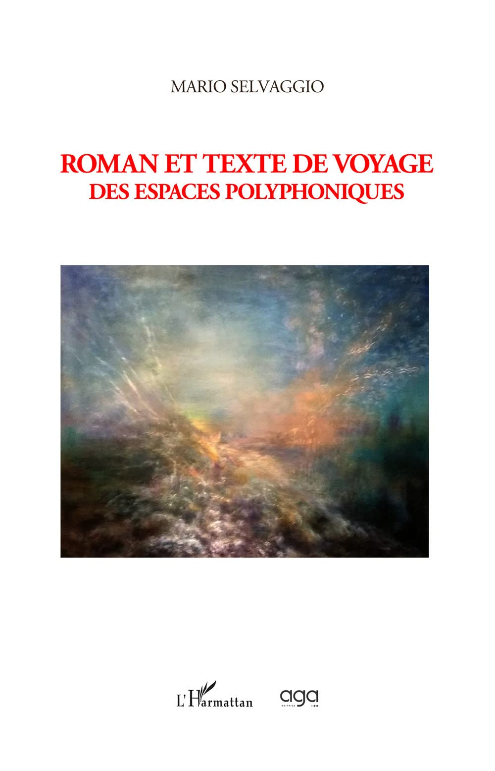 Roman et texte de voyage. Des espaces polyphoniques Contemporary literature