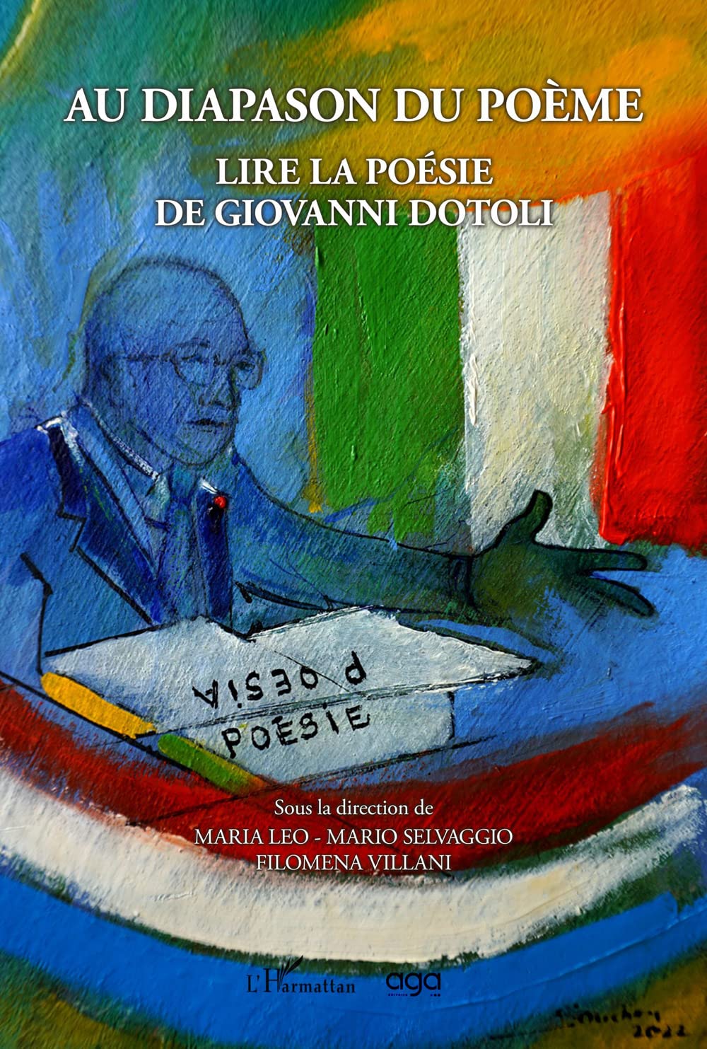 Au diapason du poème. Lire la poésie de Giovanni Dotoli Contemporary literature
