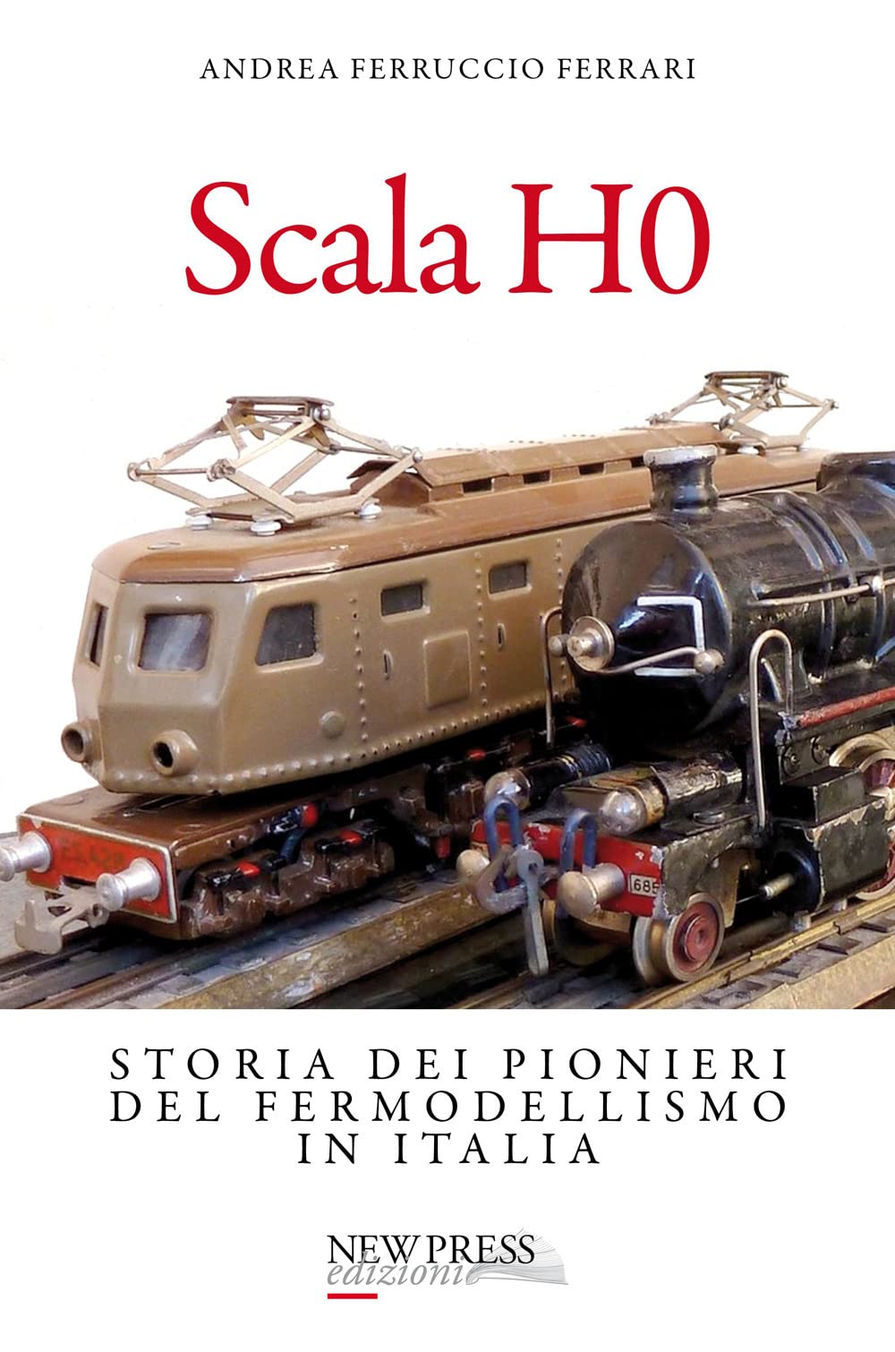 Scala H0. Storia dei pionieri del fermodellismo in Italia book