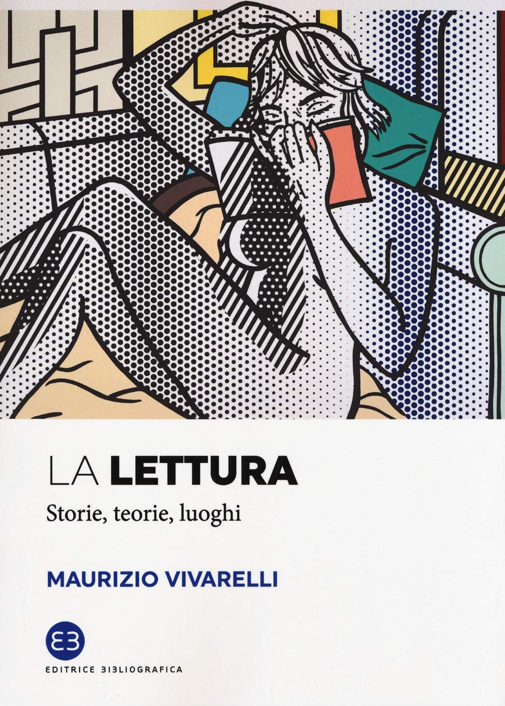 La lettura: Storie, teorie, luoghi (I saggi) Books