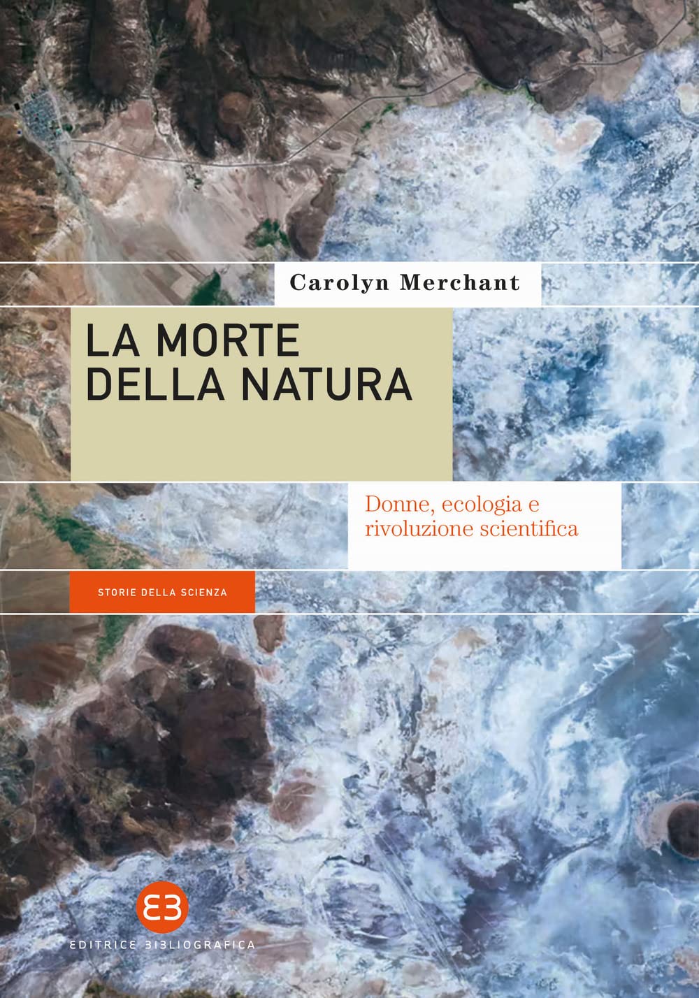 La morte della natura. Donne, ecologia e rivoluzione scientifica book