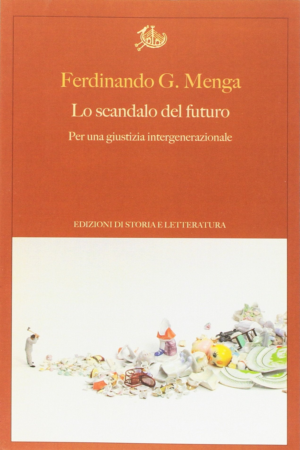 SCANDALO DEL FUTURO (Argomenti) Philosophy