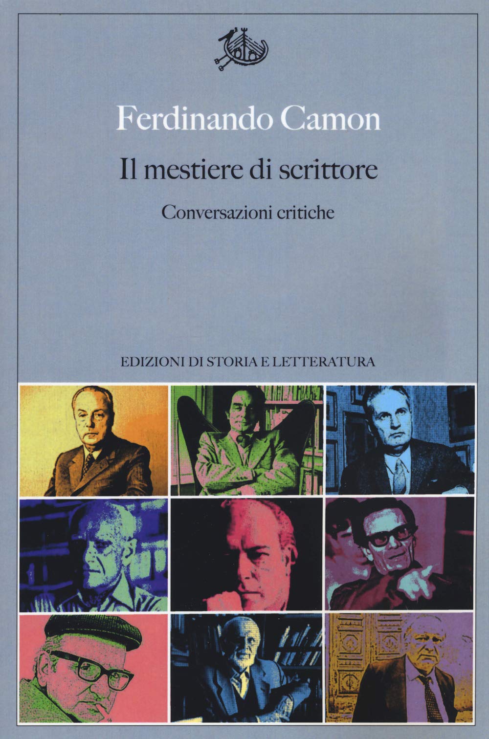 Il mestiere di scrittore. Conversazioni critiche book