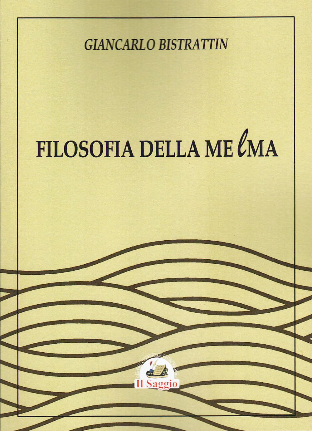 Filosofia della melma Philosophy
