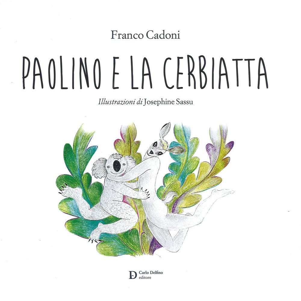 Paolino e la cerbiatta. Ediz. a colori book