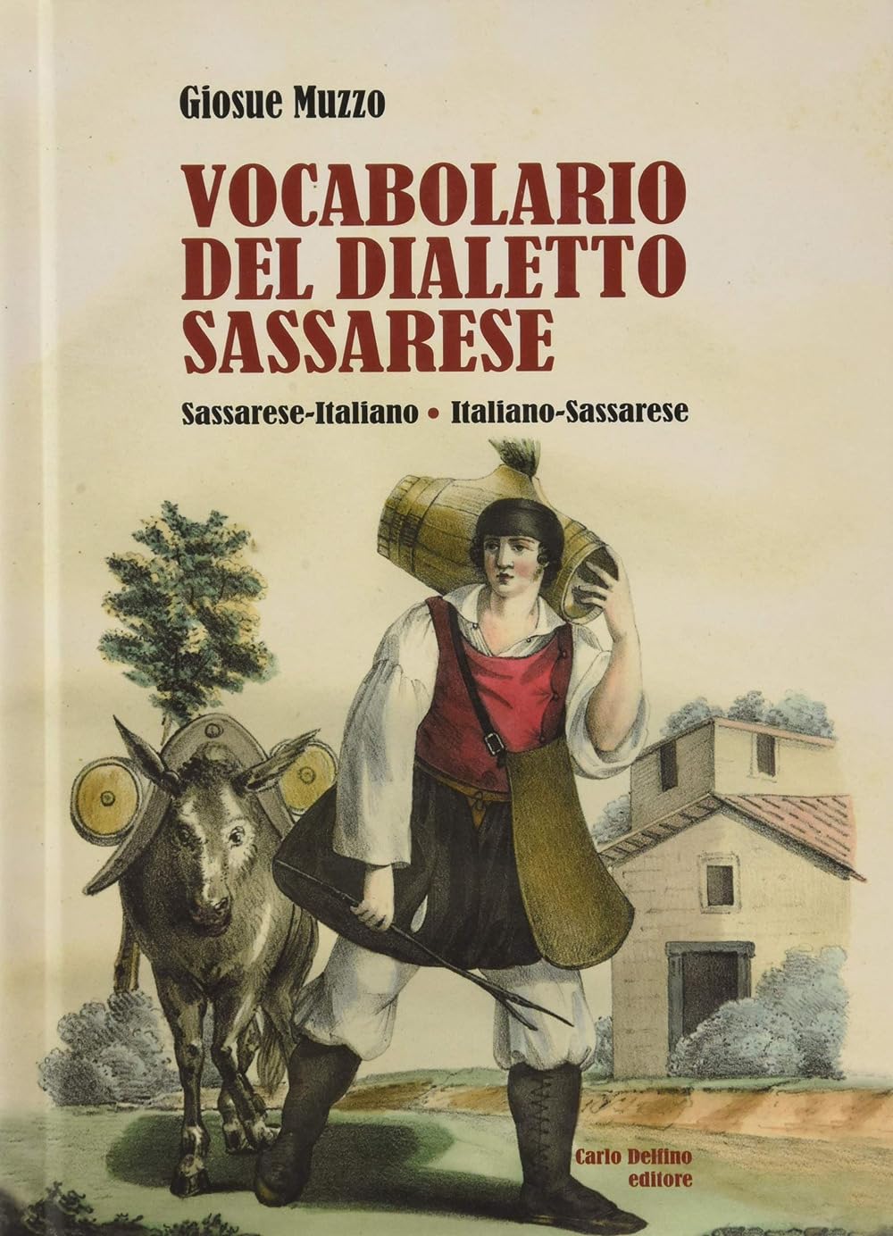 Vocabolario sassarese-italiano, italiano sassarese book