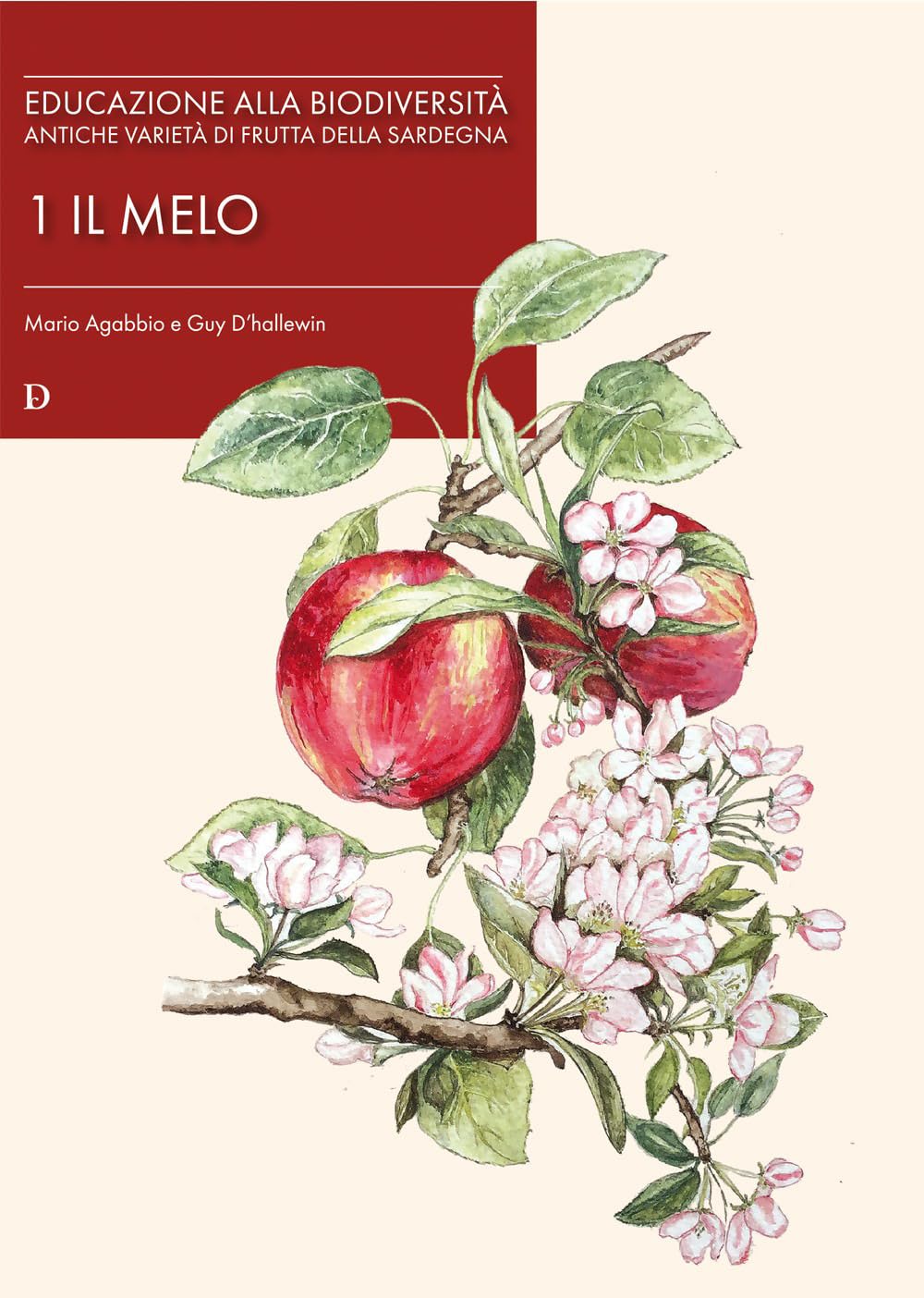 Educazione alla biodiversità. Antiche varietà di frutta della Sardegna. Il melo (Vol. 1) Mathematics