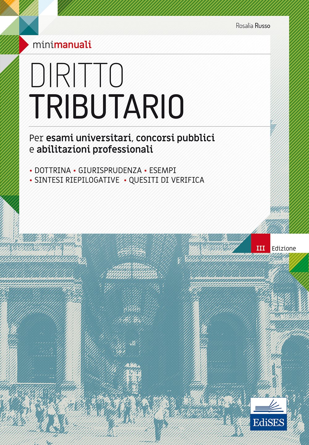 Diritto tributario. Per esami universitari, concorsi pubblici e abilitazioni professionali. Con espansione online (Mini manuali) Law