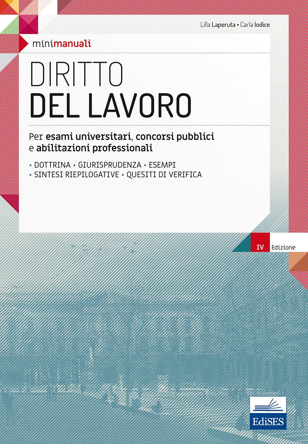 Diritto del lavoro. Teoria e test per la preparazione all'esame Law