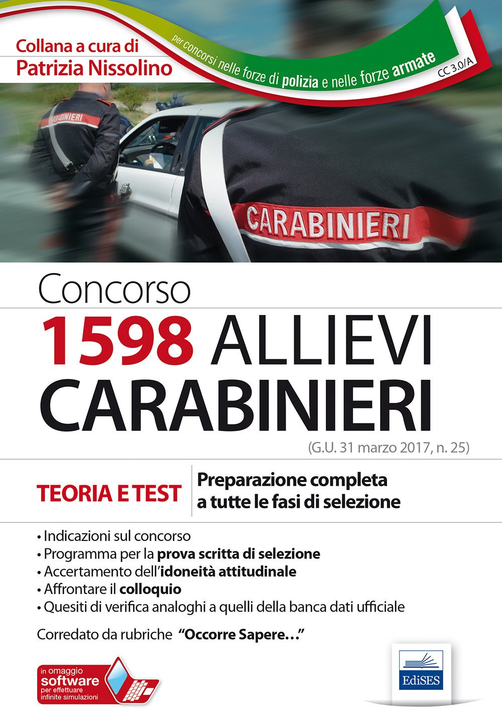 Concorso 1598 allievi Carabinieri. Teoria e test. Preparazione completa a tutte le fasi di selezione. Con Contenuto digitale per download e accesso online book