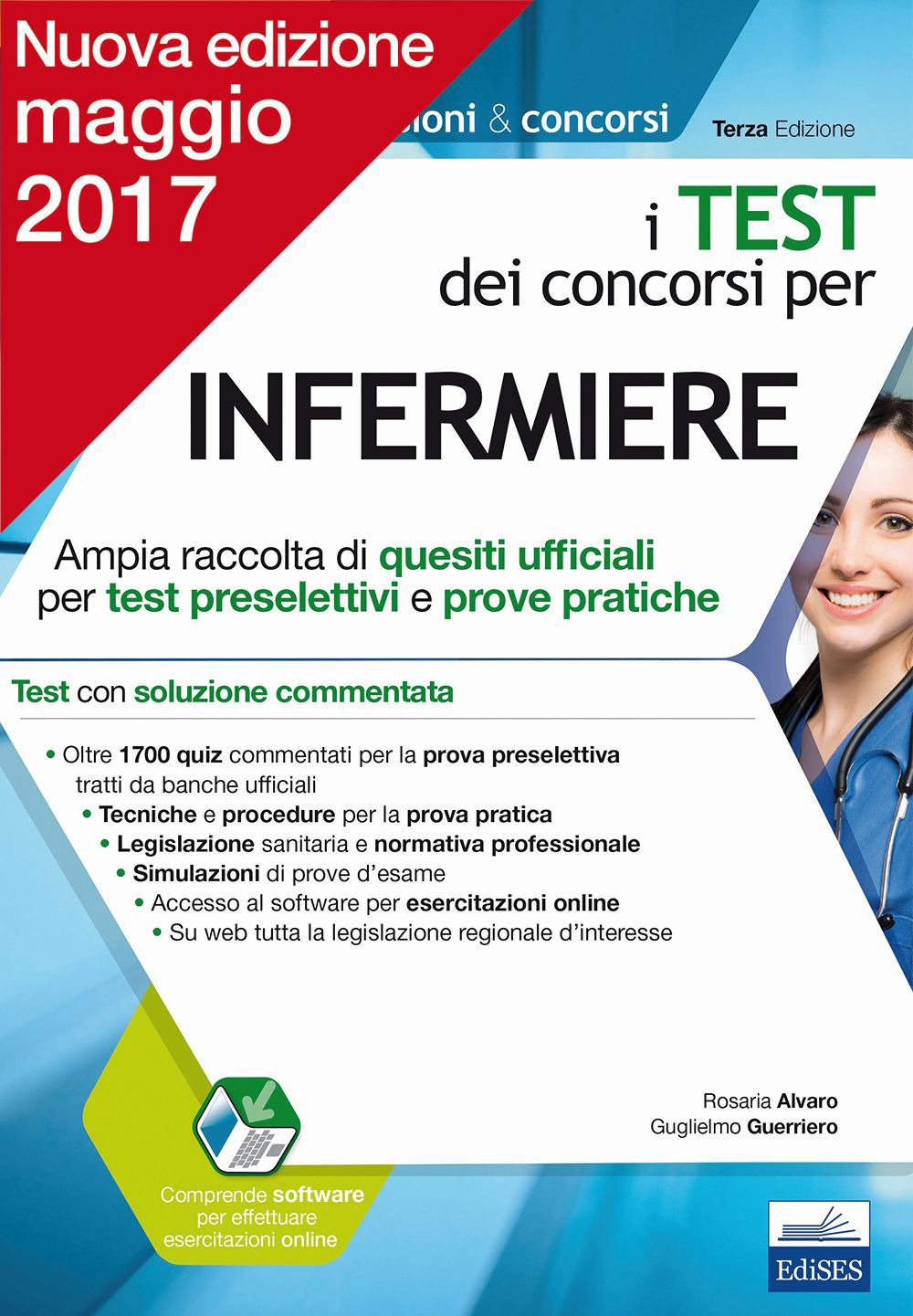 I test dei concorsi per infermiere. Ampia raccolta di quesiti ufficiali per test preselettivi e prove pratiche Medicine