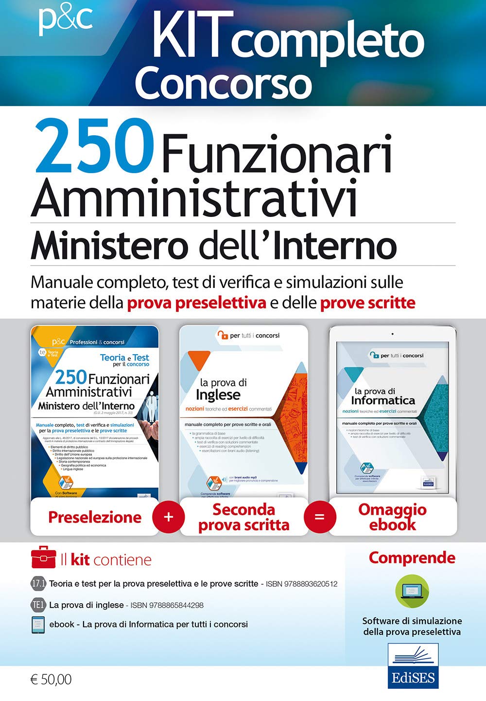 250 funzionari amministrativi Ministero dell'interno. Kit completo. Manuale completo per la preselezione e le prove scritte. Con e-book. Con software di simulazione (Professioni & concorsi) Business, Finance & Career