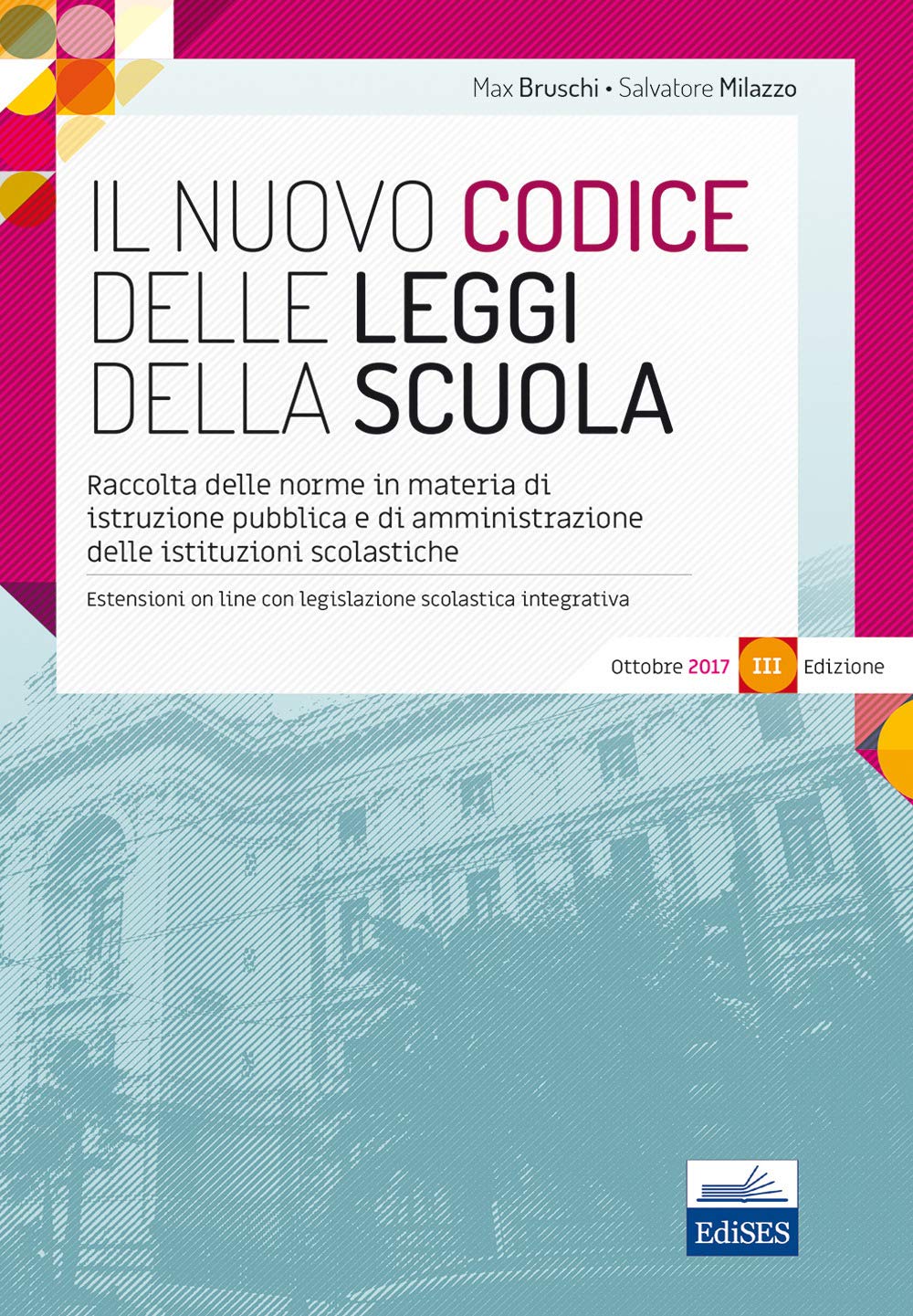 Il nuovo Codice delle leggi della scuola. Raccolta delle norme in materia di istruzione pubblica e di amministrazione delle istituzioni scolastiche Law