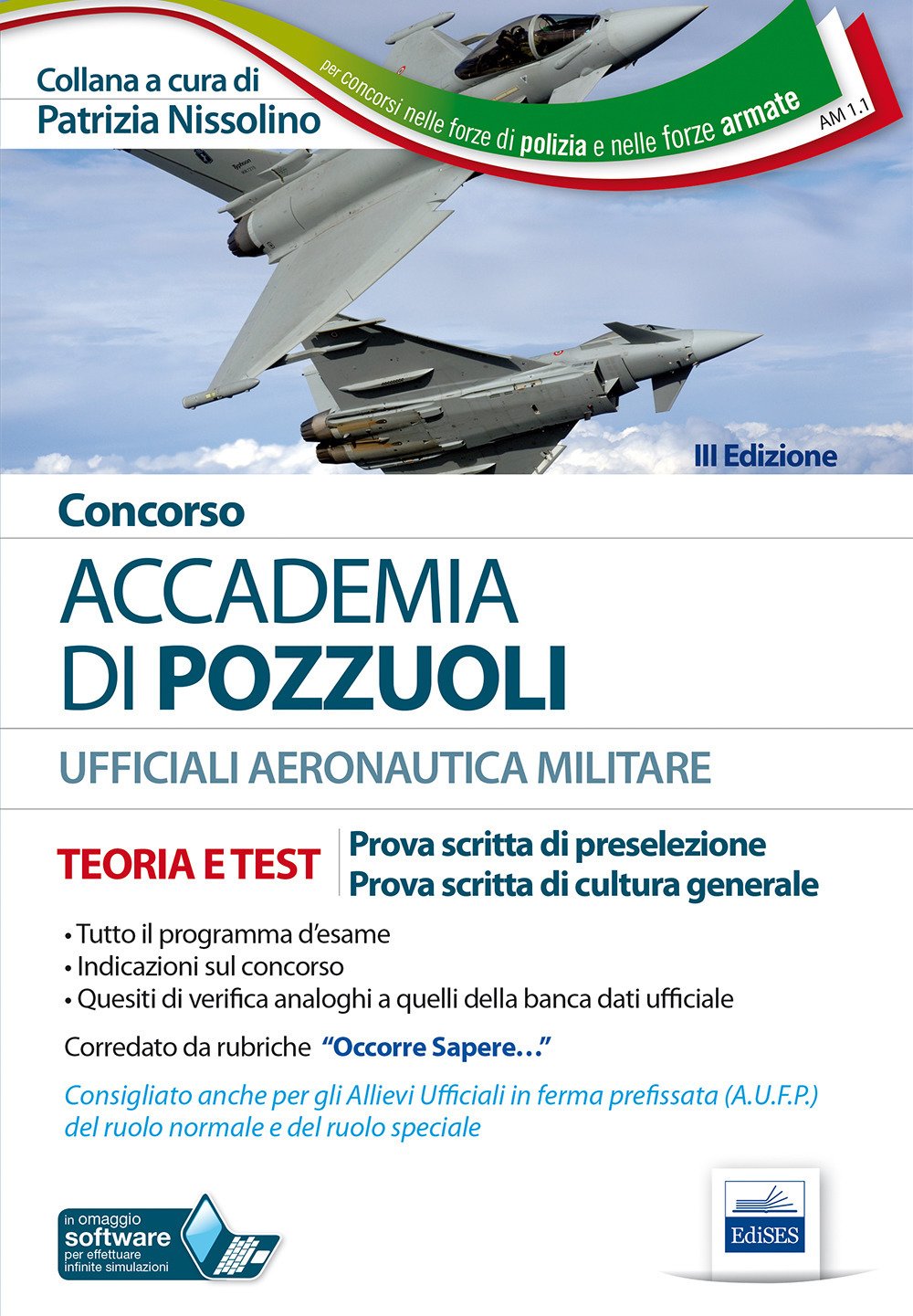 Concorso Accademia di Pozzuoli. Aeronautica Militare. Teoria e test per le prove di preselezione. Con software di simulazione book