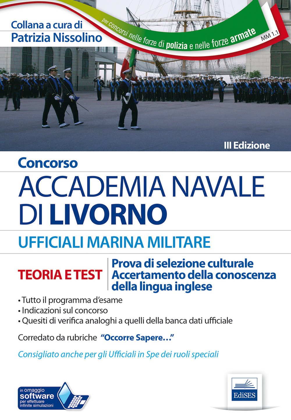 Concorso Accademia Navale di Livorno. Marina militare. Teoria e test per la prova di selezione culturale e di accertamento della conoscenza della lingua inglese Social Sciences
