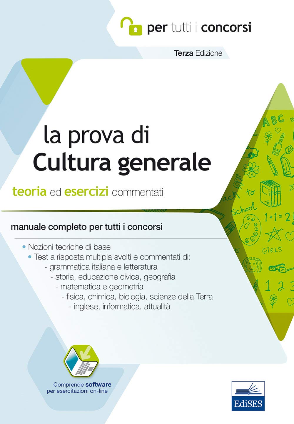 La prova a test di cultura generale. Teoria ed esercizi commentati. Manuale completo per tutti i concorsi book