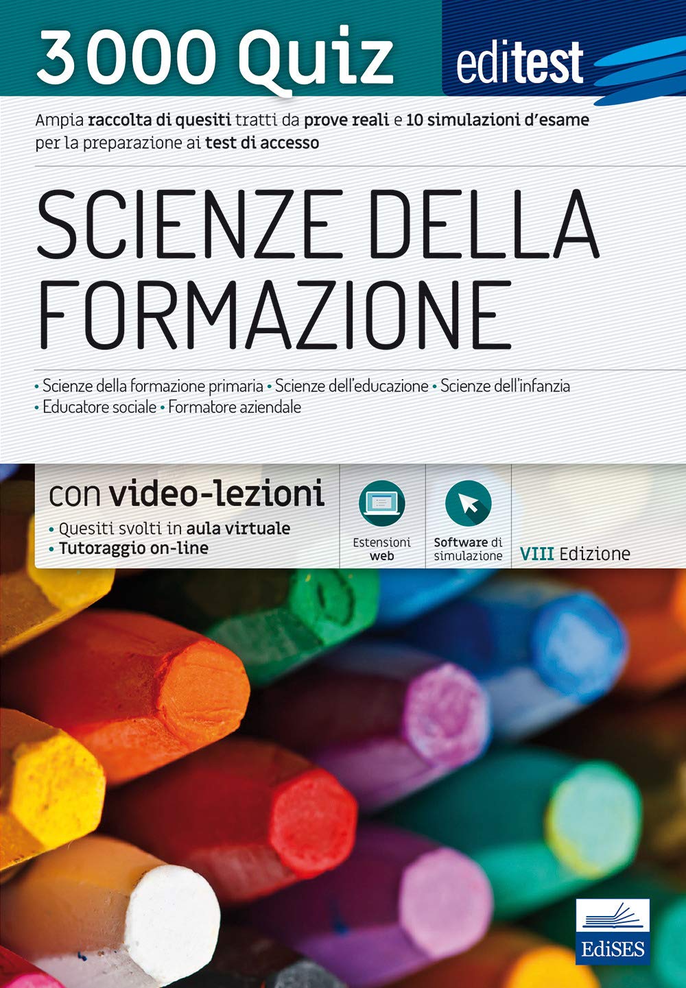 EdiTEST. Scienze della formazione. 3000 quiz. Ampia raccolta di quesiti tratti da prove reali e 10 simulazioni d'esame per la preparazione ai test di ... Contenuto digitale (fornito elettronicamente) book