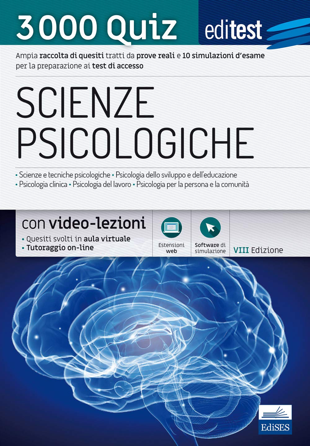 EdiTEST. Scienze psicologiche. 3000 quiz. Ampia raccolta di quesiti tratti da prove reali e 10 simulazioni d'esame per la preparazione ai test di accesso Study Guides