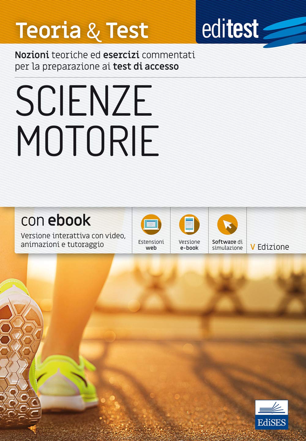 EdiTEST. Scienze motorie. Teoria & Test. Nozioni teoriche ed esercizi commentati per la preparazione ai test di ammissione. Con Contenuto digitale per download e accesso online book