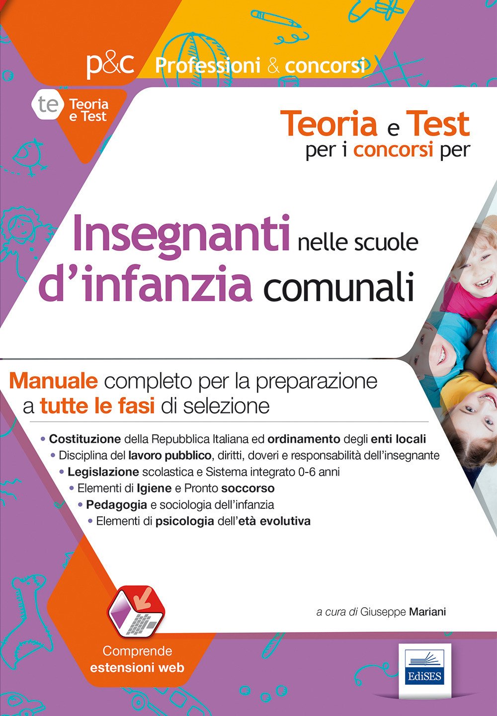 Concorso insegnanti nelle scuole d'infanzia comunali. Manuale completo per la preparazione a tutte le fasi di selezione (Professioni e concorsi) Education & Training