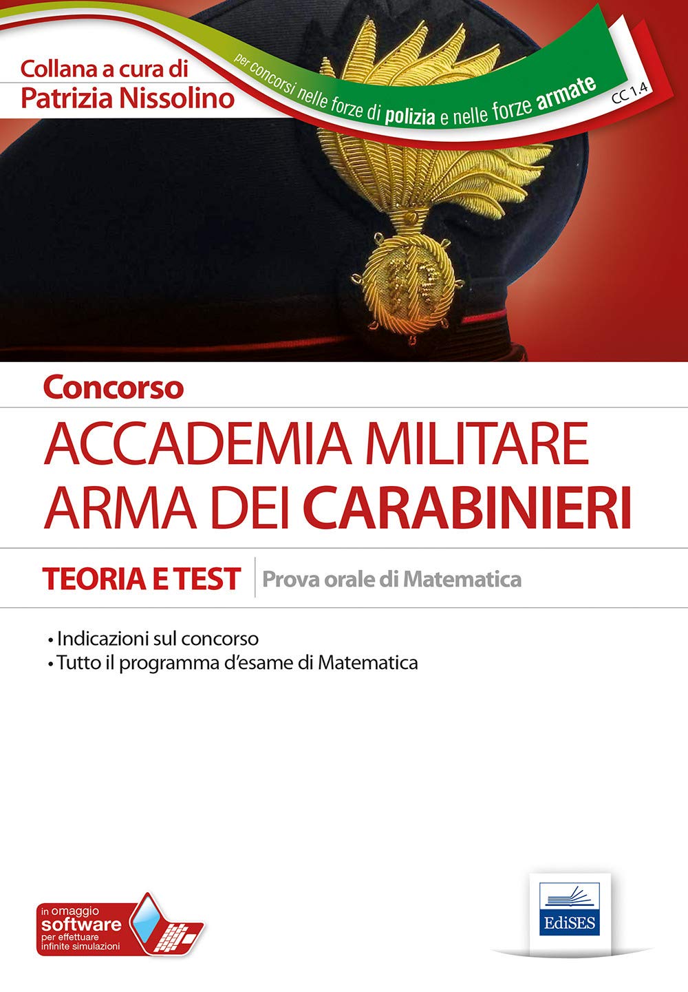 Concorso Accademia. Arma dei Carabinieri. Teoria e test. Prova orale di matematica book