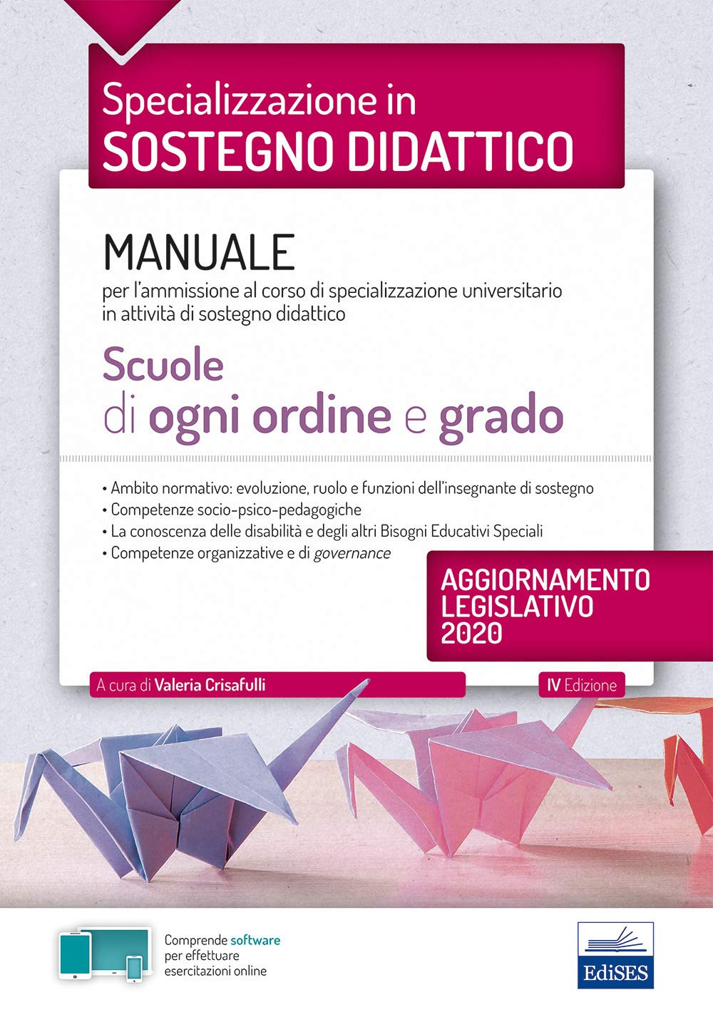 La specializzazione in Sostegno Didattico - Scuole di ogni ordine e grado Education & Training
