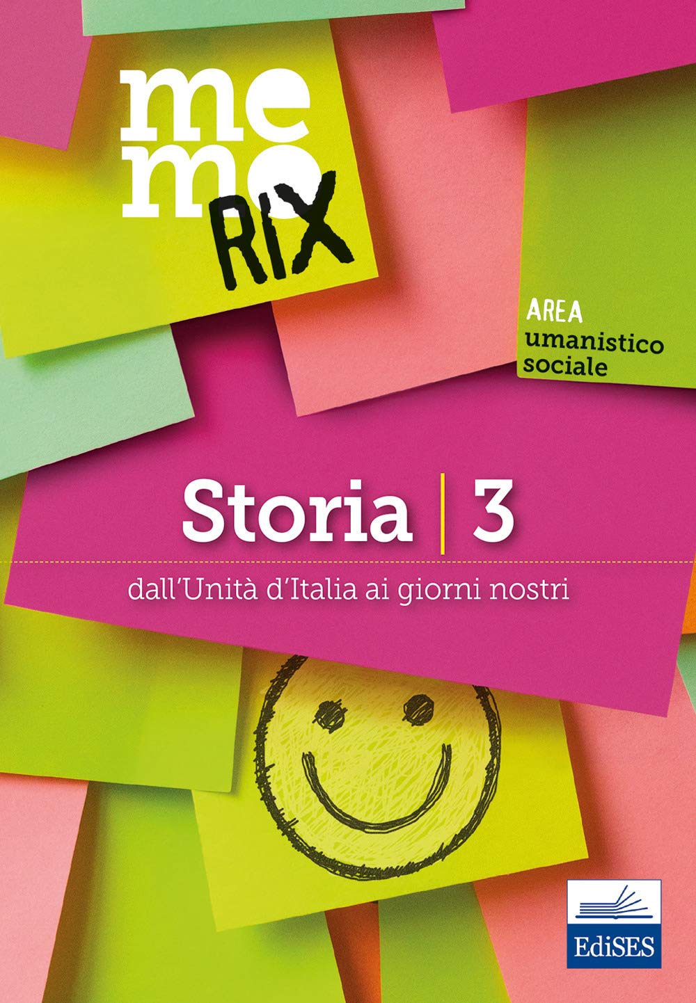 Storia. Dall'unità d'Italia ai giorni nostri (Vol. 3) Colonial & World History