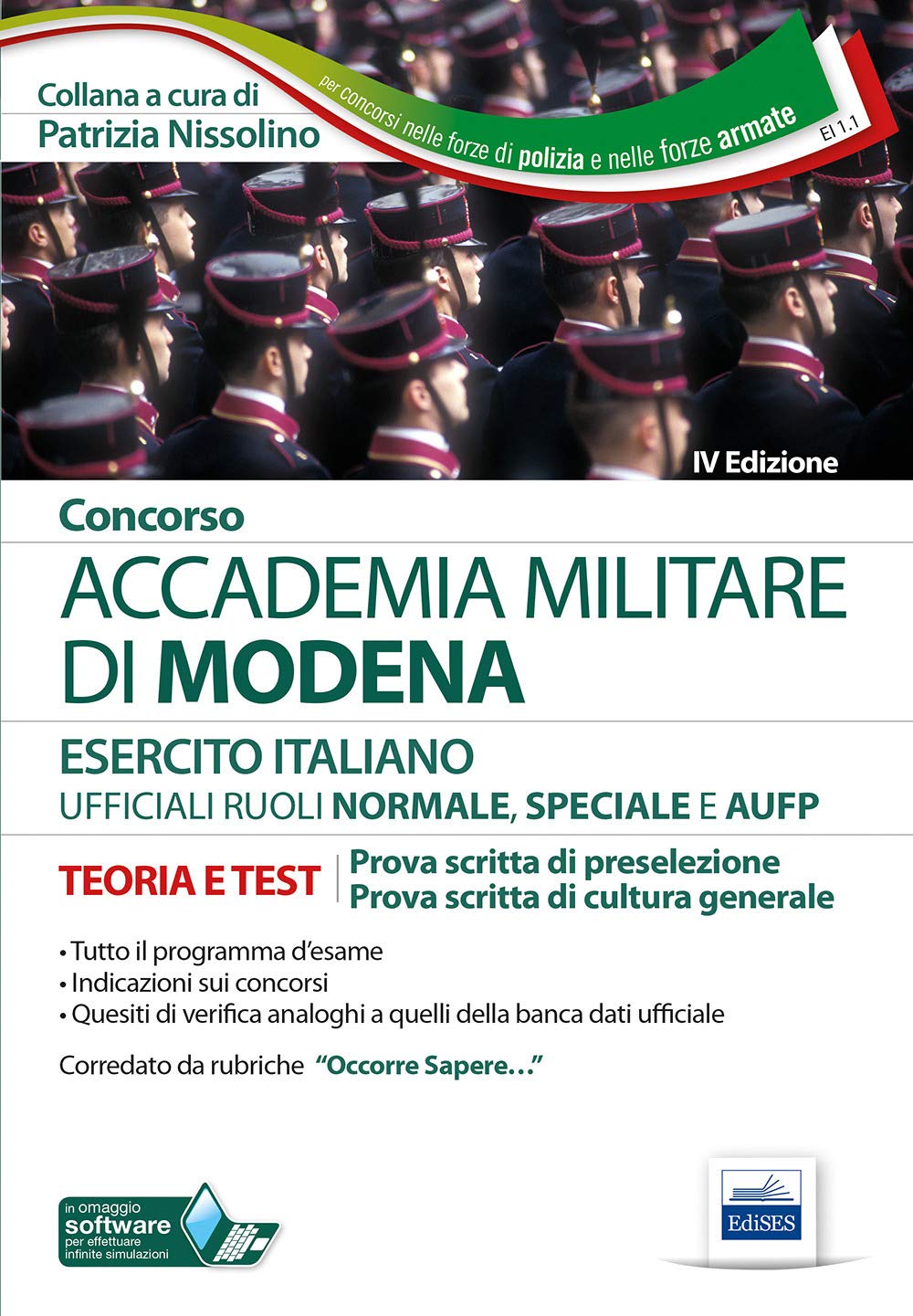 Concorso Accademia militare di Modena. Ufficiali Esercito italiano. Teoria e test per le prove scritte. Con software di simulazione Politics & History