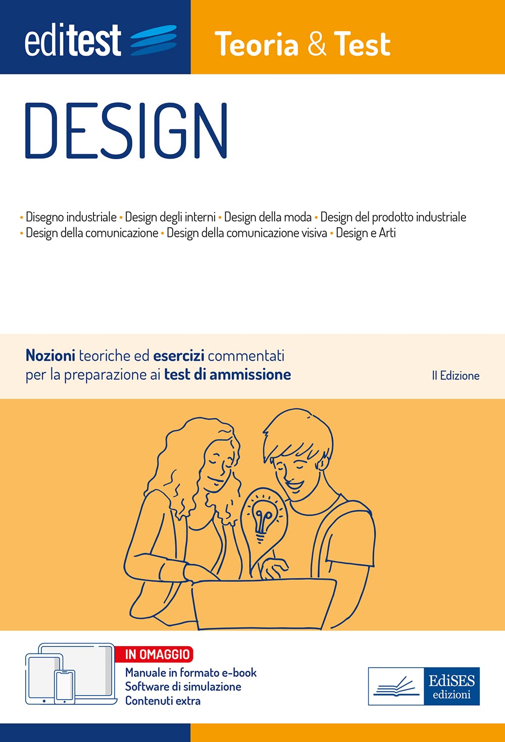 Teoria & Test per Design: Nozioni teoriche ed esercizi commentati per la preparazione ai test di ammissione (Ammissioni) Education & Training