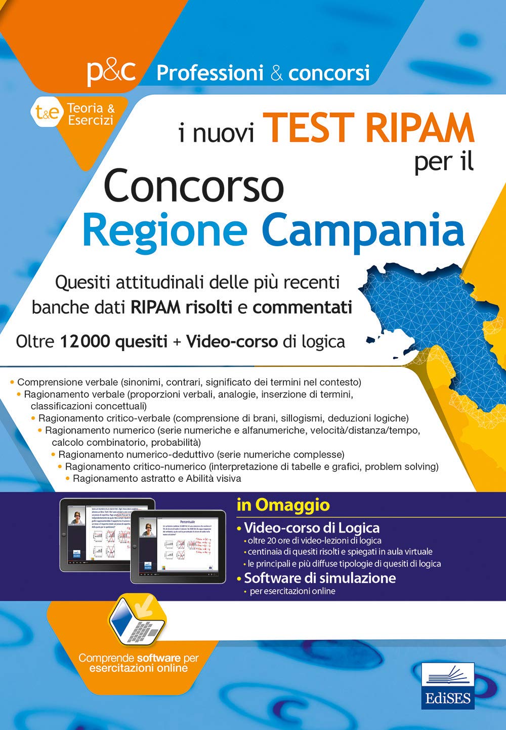 i nuovi Test Ripam Concorso Regione Campania: Quesiti attitudinali banche dati RIPAM risolti e commentati. Teoria e esercizi per la preselezione. Con ... e più di 12000 test (Professioni e concorsi) Business, Finance & Career